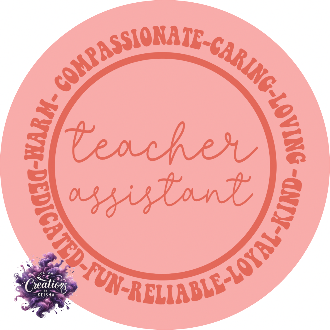 Teacher Assistant Sublimation Keychain